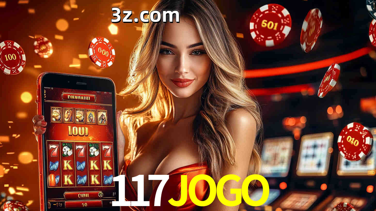 Grandes apostas na 117JOGO casino